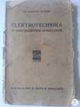Elektrotechnika w Gospodarstwie Społecznym  Ksawery Gnoiński  1917 r