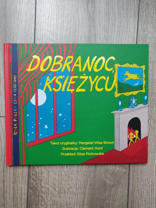 Książka dla dzieci " Dobranoc księżycu"
