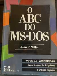 O ABC do MS-DOS Alan R. Miller