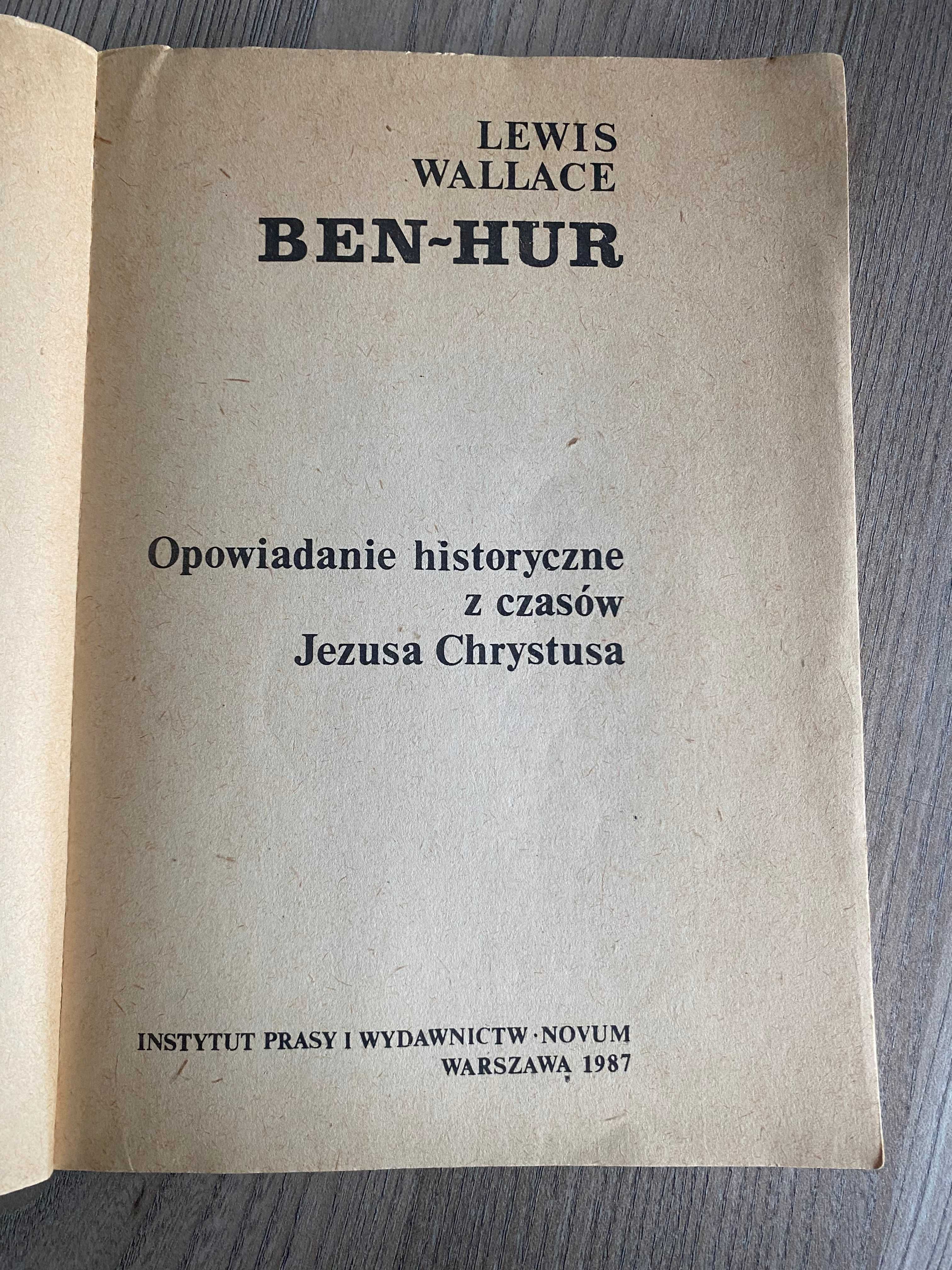 Ben-Hur Opowiadanie historyczne z czasów Jezusa Chrystusa L. Wallace