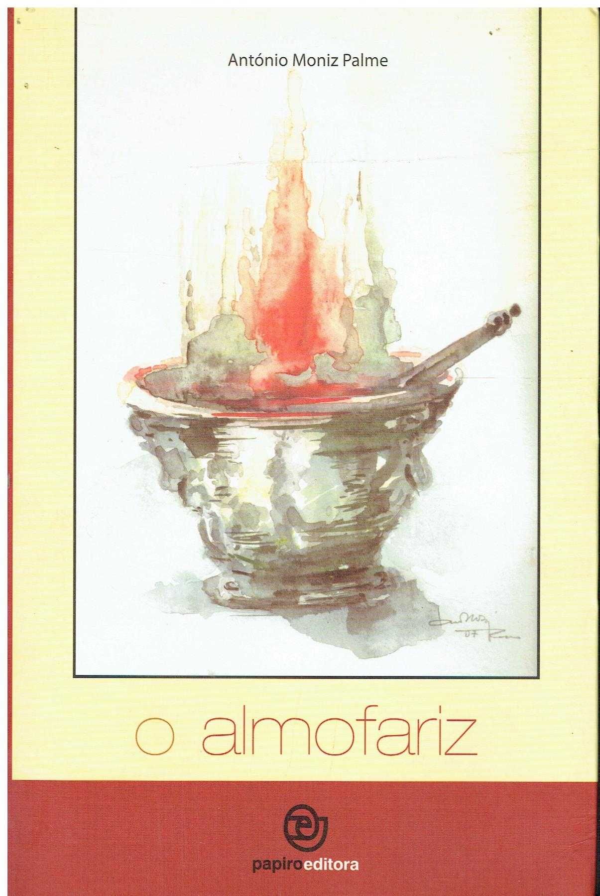 12145
	
O almofariz  
de António Moniz Palme.