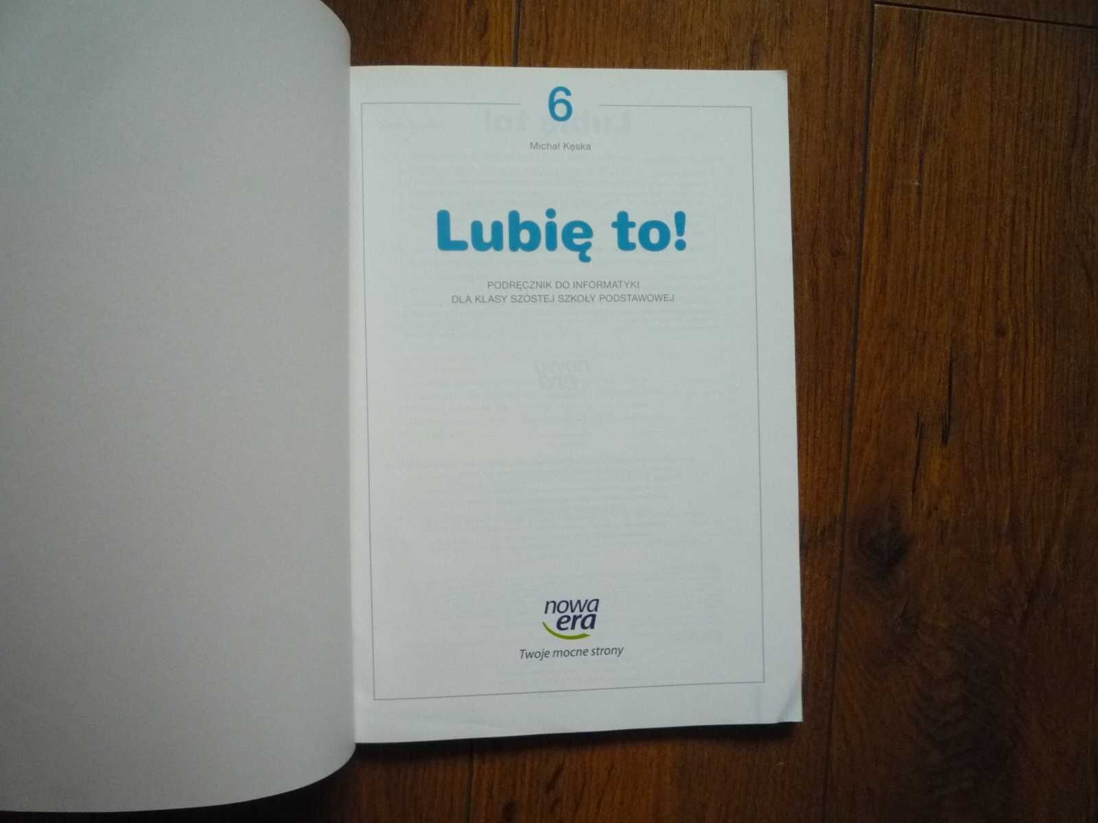 Podręcznik Informatyka. Lubię to. Klasa 6 Nowa Era Jak Nowy