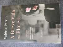 Livro A Breve Vida das Flores