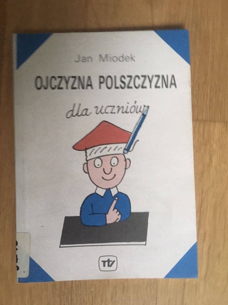 Książka „Ojczyzna polszczyzna dla uczniów” Jan Miodek