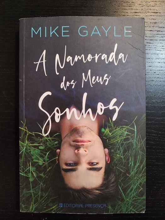 (Env. Incluído) A Namorada dos Meus Sonhos de Mike Gayle