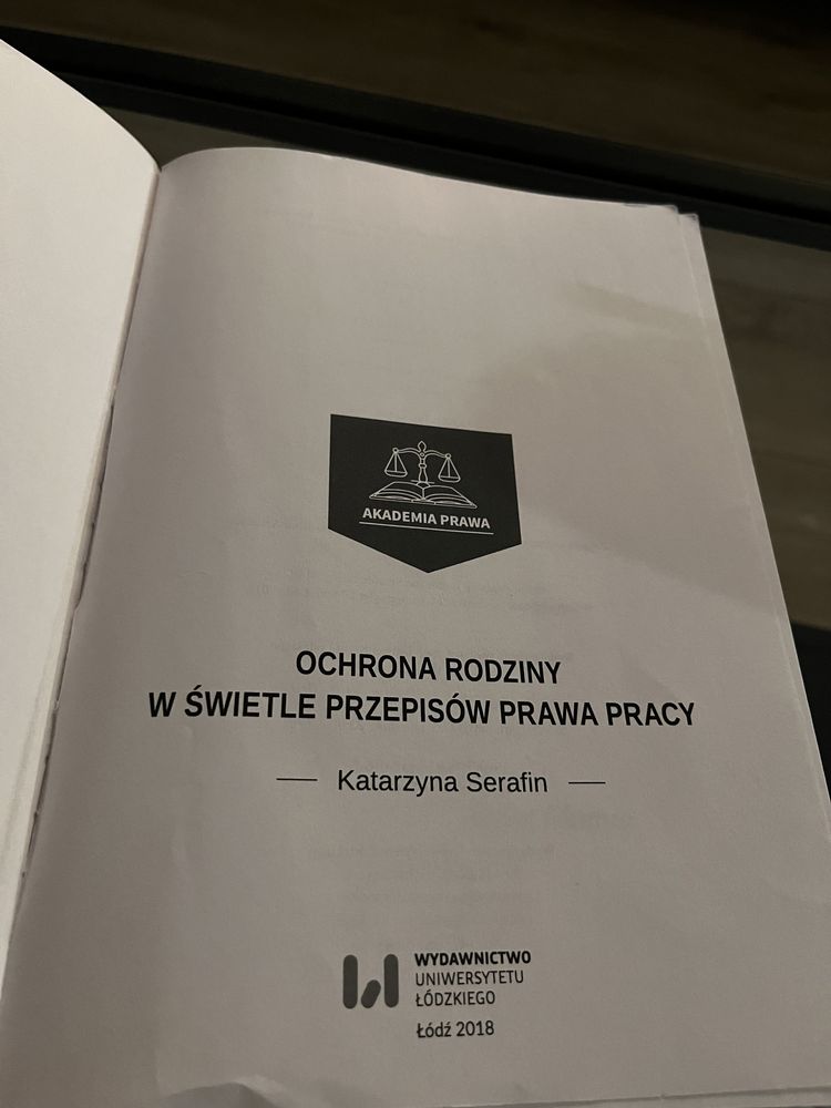 Ochrona rodziny w świetle przepisów prawa pracy Katarzyna Serafin