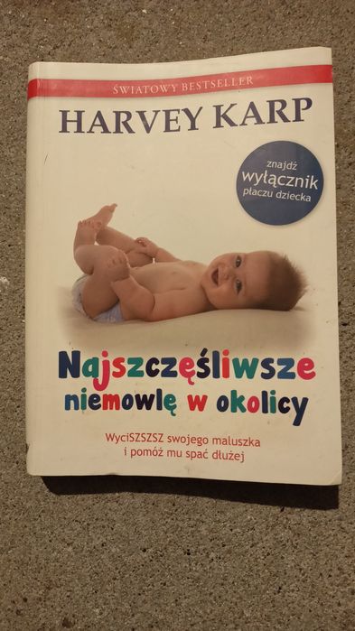 Najszczęśliwsze niemowlę w okolicy Harvey Karp