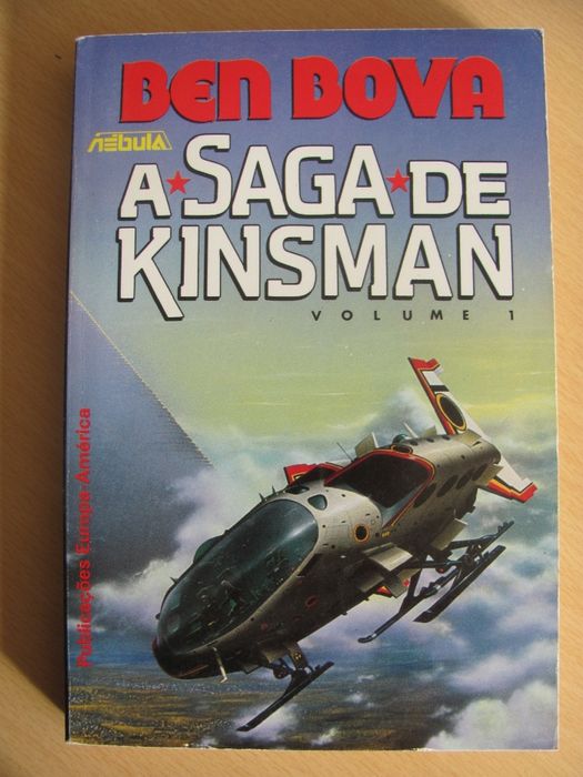 A Saga de Kinsman Volume I de Ben Bova