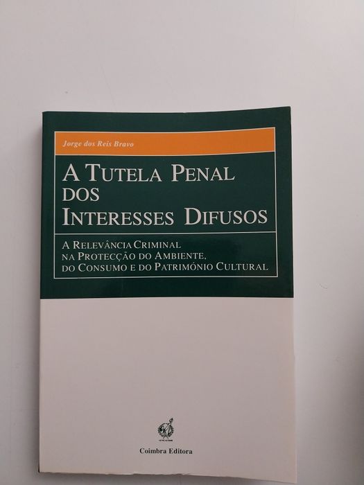 Livro direito - A tutela penal dos interesses difusos