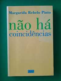 Não há coincidências de Margarida Rebelo Pinto
