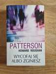 Wycofaj się albo zginiesz * James Patterson