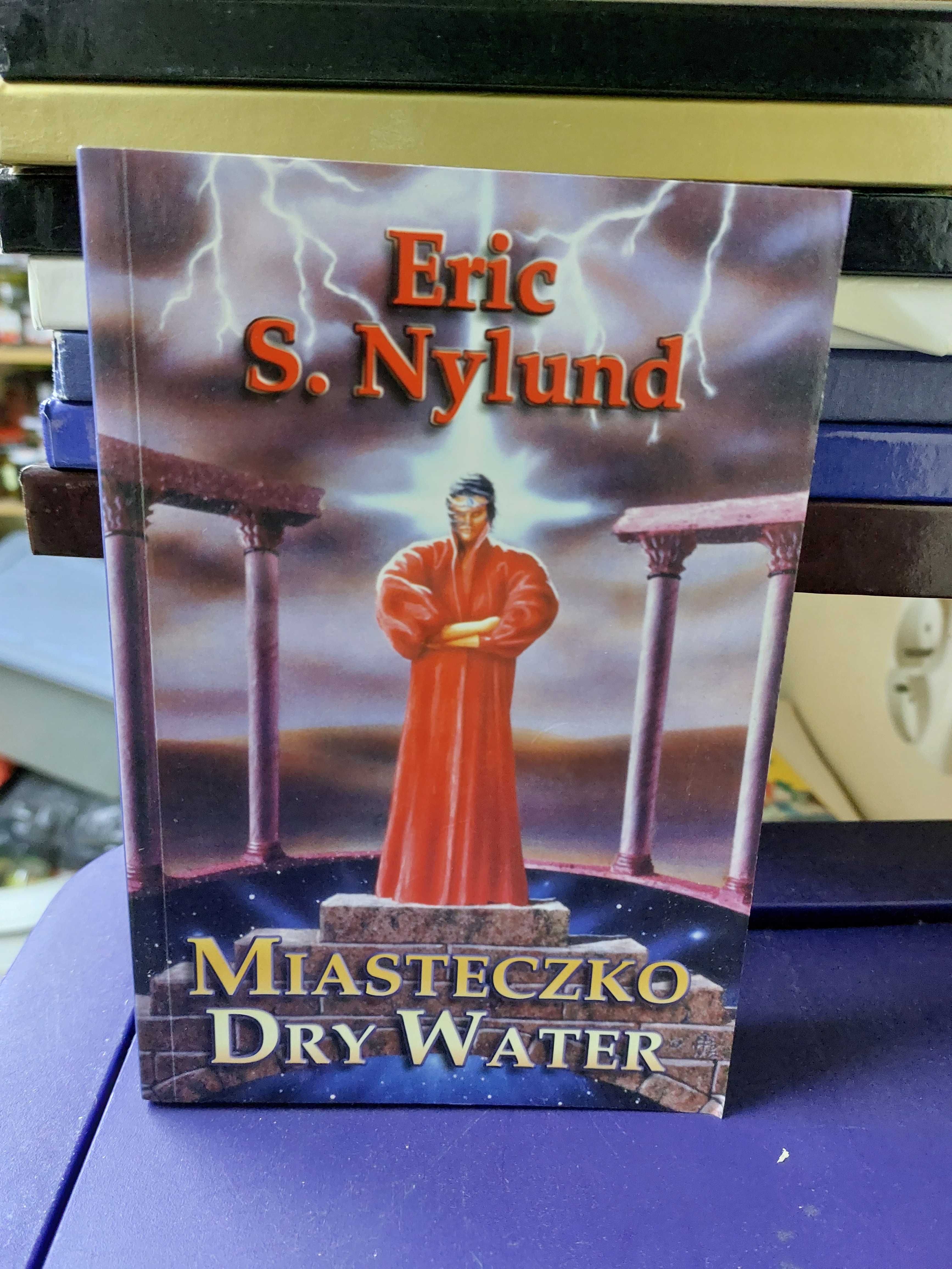 Eric S. Nylund, Miasteczko Dry Water