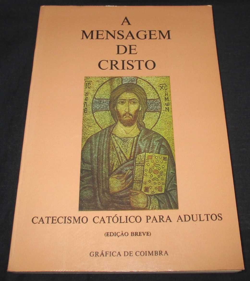 Livro A Mensagem de Cristo Catecismo Católico para Adultos
