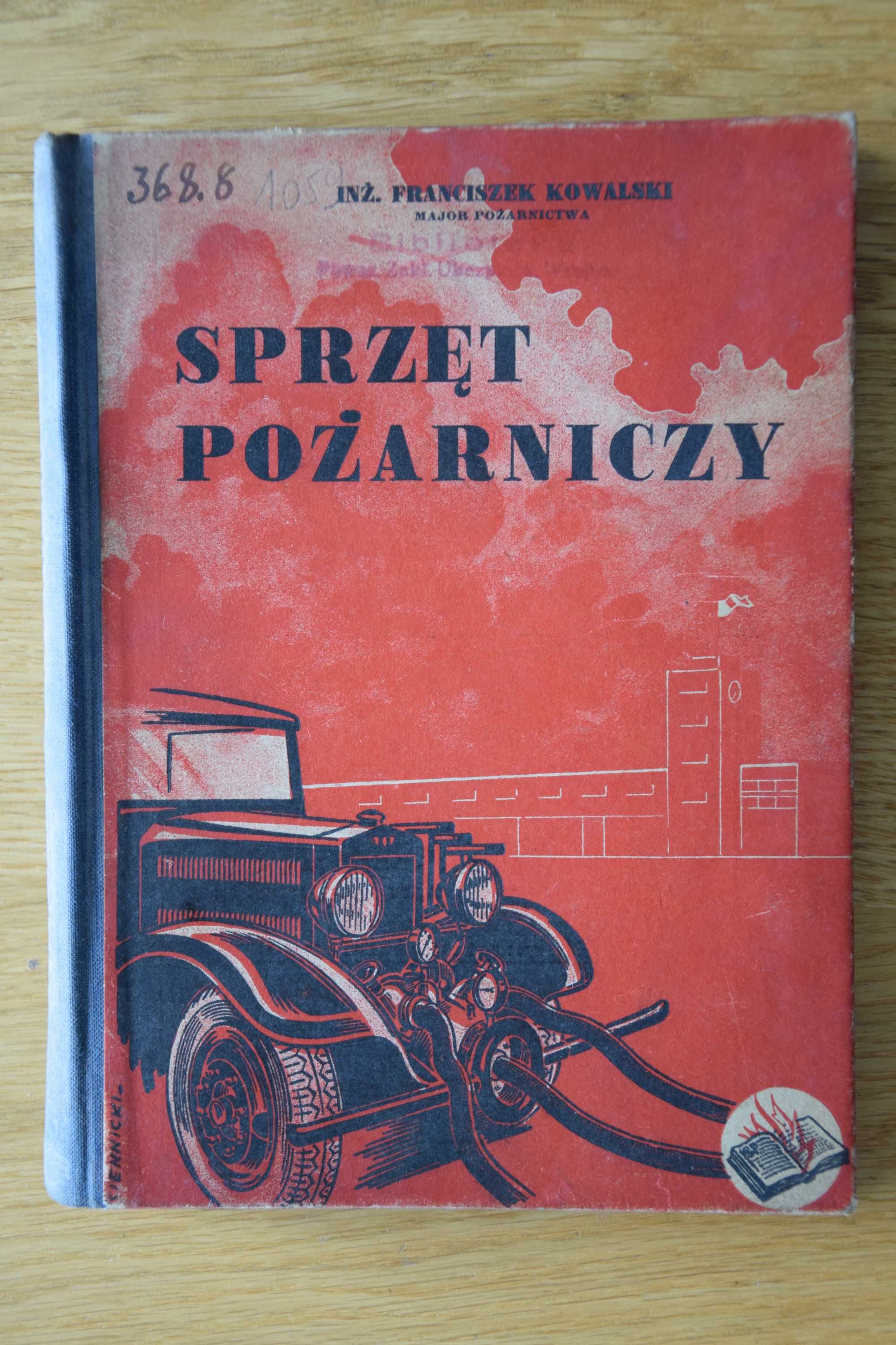 Sprzęt Pożarniczy Straż Pożarna 1943 ROK