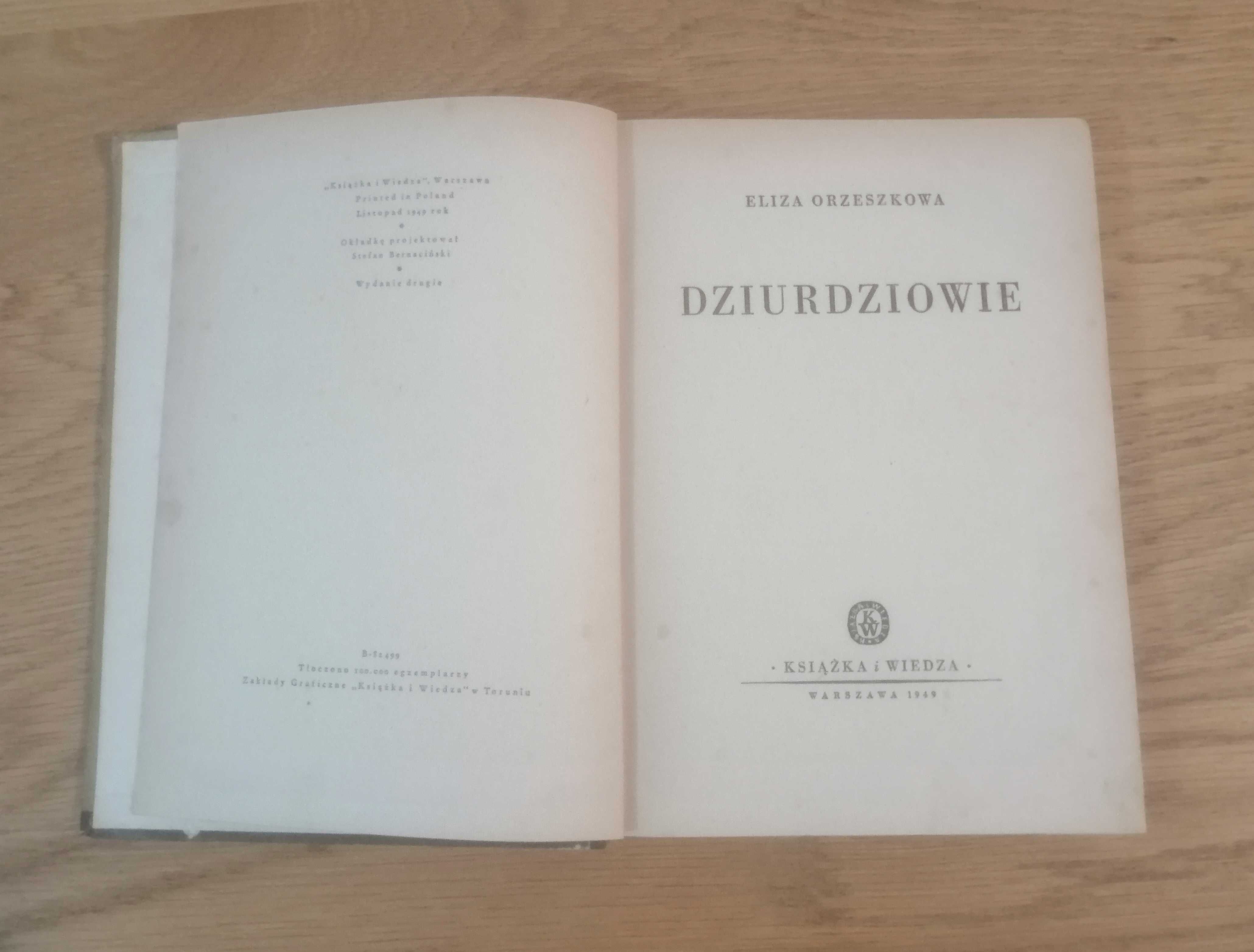 Eliza Orzeszkowa - Dziurdziowie wydanie z 1949 r