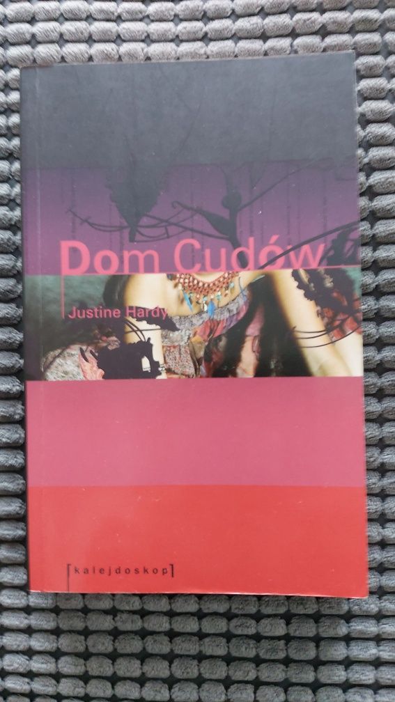 Dom cudów Justine Hardy