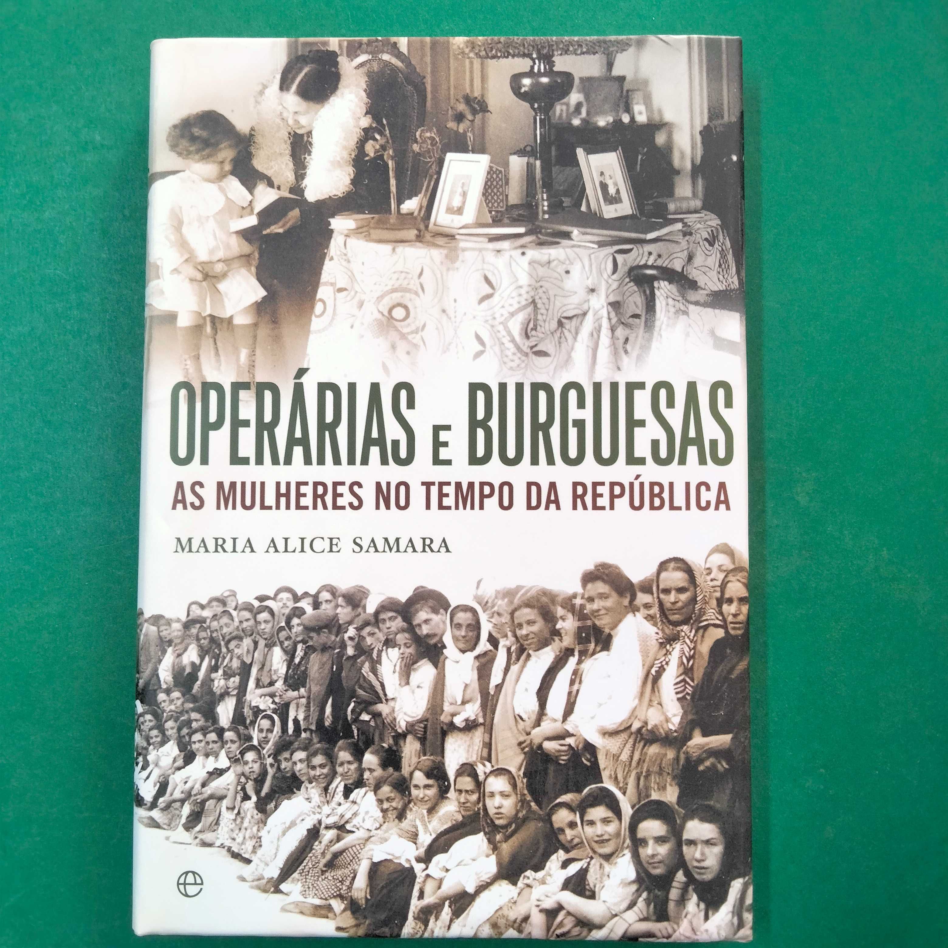 Operárias e Burguesas - Maria Alice Samara