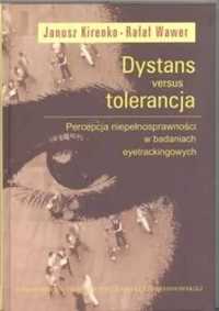 Dystans versus tolerancja - Janusz Kirenko, Rafał Wawer