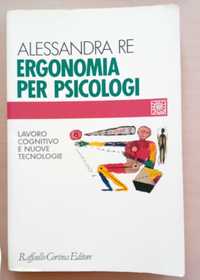 Ergonomia per psicologi, Alessandra Re