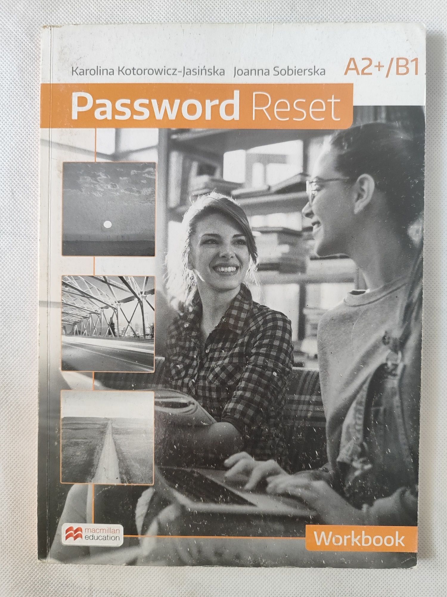 Password Reset A2+/B1, Kotorowicz-Jasińska, Sobierska - ćwiczenia