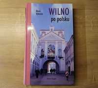 WILNO po polsku - Adam Dylewski - nowa