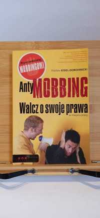 AntyMOBBING / Walcz o swoje prawa w miejscu pracy