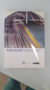 Livro Um túnel sob a cidade/conclusão da primeira linha