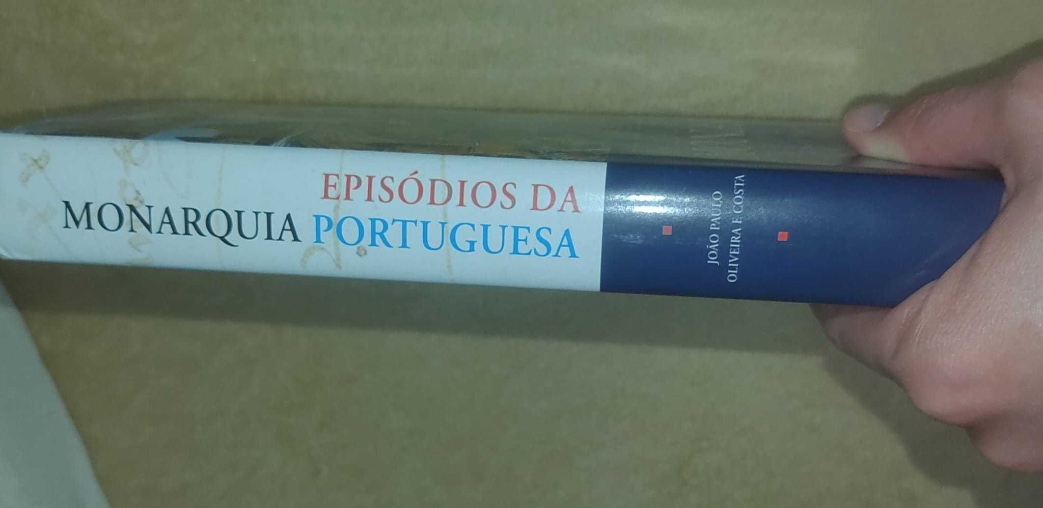 Livro. Episódios da Monarquia Portuguesa.