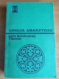 Grigoł Abaszydze "Syn królowej Tamar"