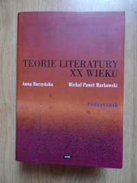 Teorie literatury XX wieku. Podręcznik - A. Burzyńska, M. P. Markowski