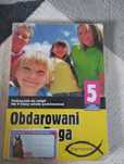 Obdarowani przez Boga 5