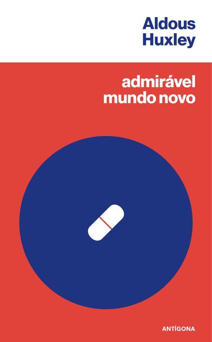 Admirável mundo novo - Aldous Huxley