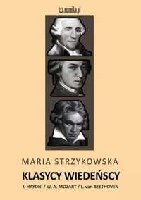 Klasycy Wiedeńcy - J. Haydn, W.a. Mozart.