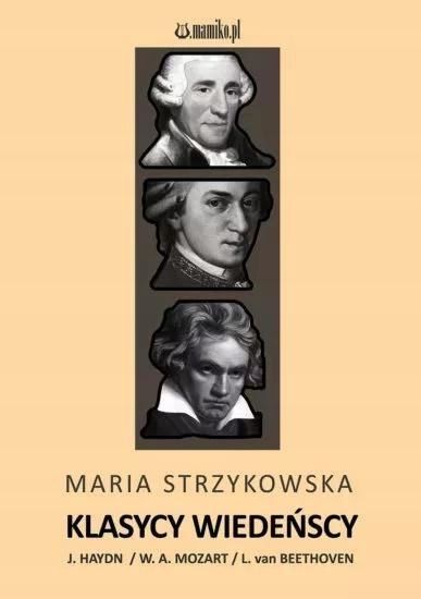 Klasycy Wiedeńcy - J. Haydn, W.a. Mozart.