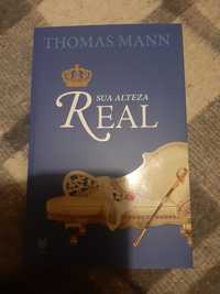 Sua Alteza Real - Thomas Mann * portes grátis