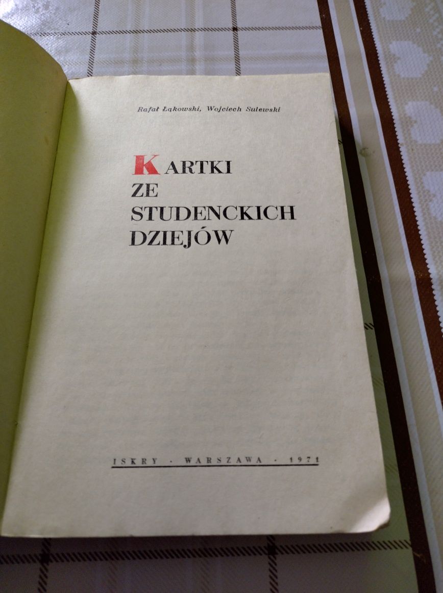 Książka: Kartki że studenckich dziejów. Autorzy: R. Łękowski, Wojciech