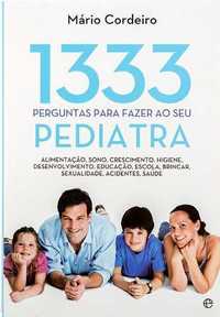 1333 Perguntas para Fazer ao Pediatra de Mário Cordeiro [Portes Inc]
