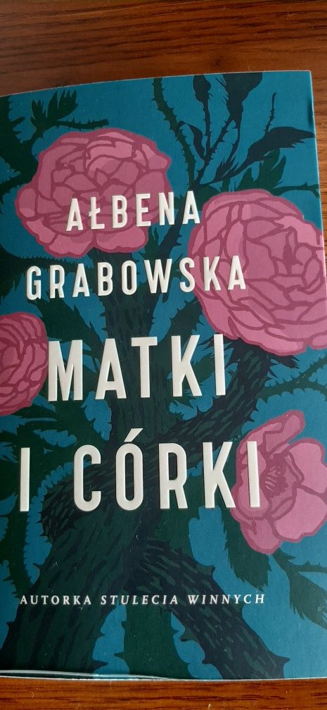 Ałbena Grabowska   Matki  i  córki