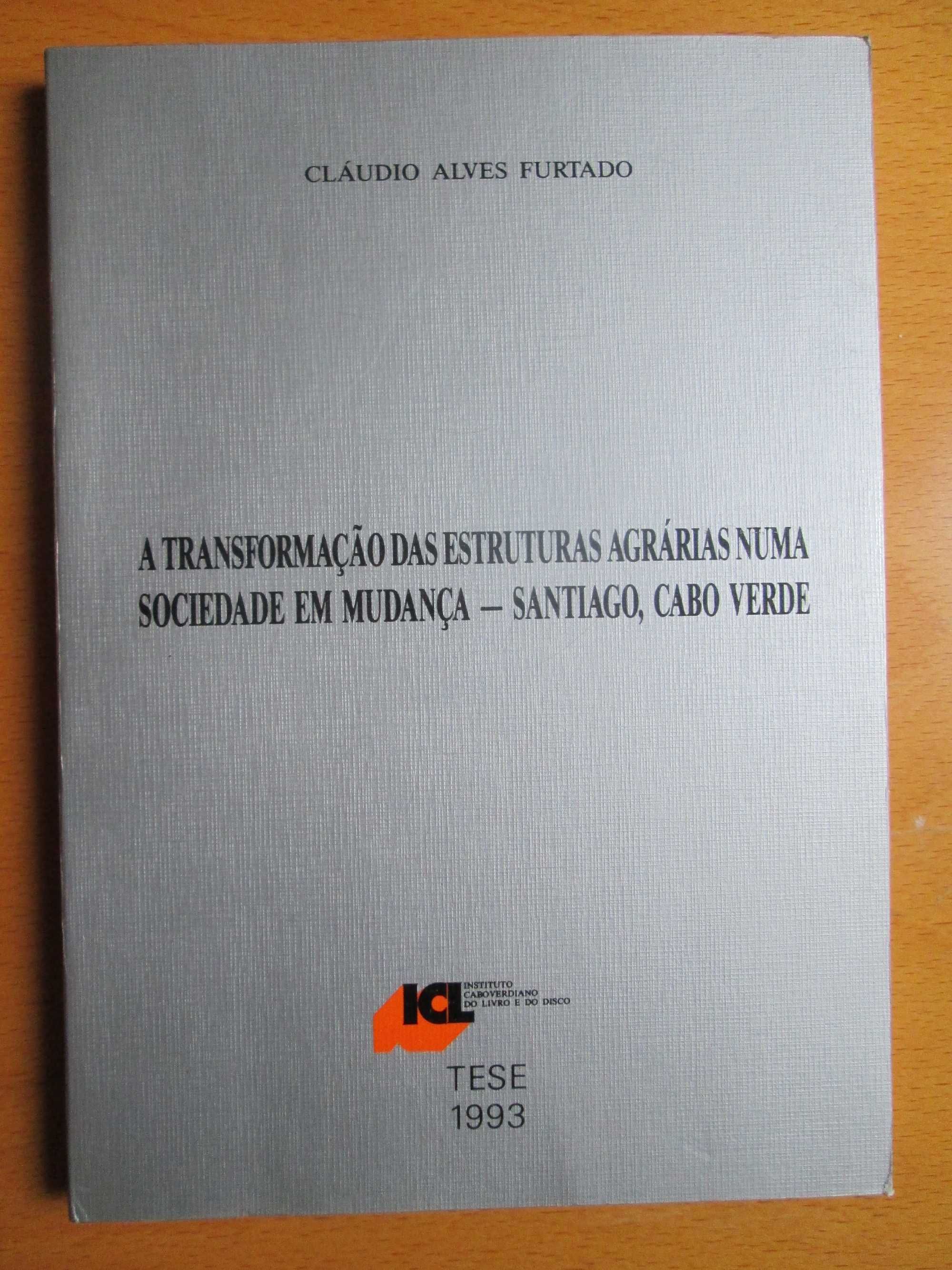 A Transformação das Estruturas Agrárias - Santiago, Cabo Verde