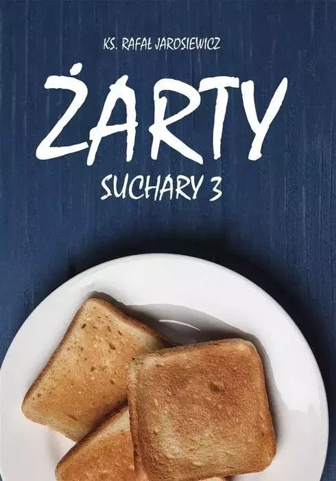 Żarty. Suchary 3  Ks. Rafał Jarosiewicz