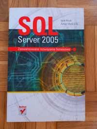 SQL Server 2005 Zaawansowane rozwiązania biznesowe I.Kruk, A.Mościcki