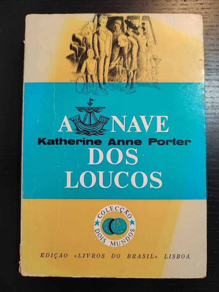 (Env. Incluído) A Nave dos Loucos de Katherine Anne Porter