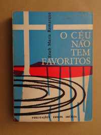 O Céu Não Tem Favoritos de Erich Maria Remarque