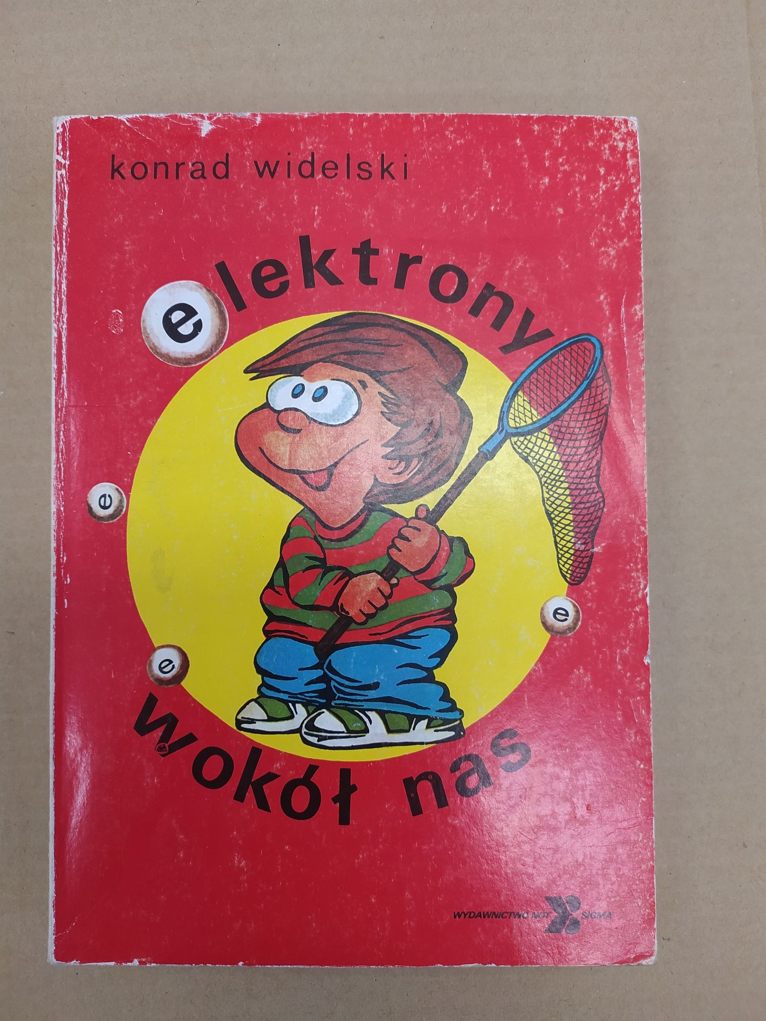 Elektrony wokół nas, Konrad Widelski