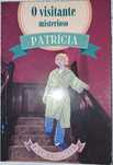O Visitante Misterioso: Patrícia