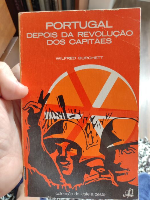 Portugal depois da Revolução dos Capitães - Wilfred Burchett