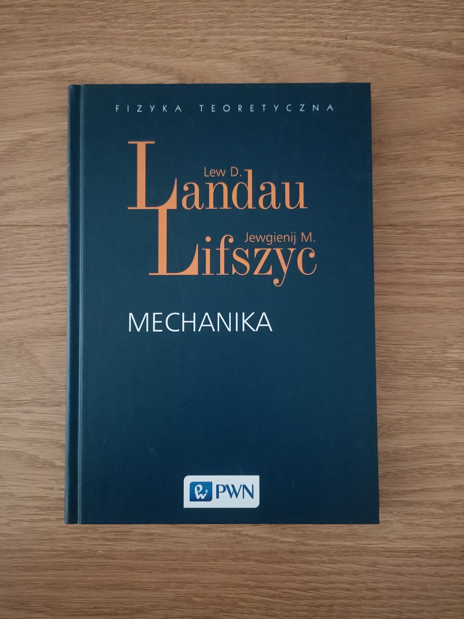 Mechanika (z serii fizyka teoretyczna); Landau i Lifszyc