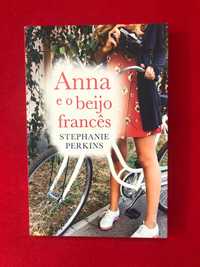 Anna e o beijo Françês - Stephanie Perkins