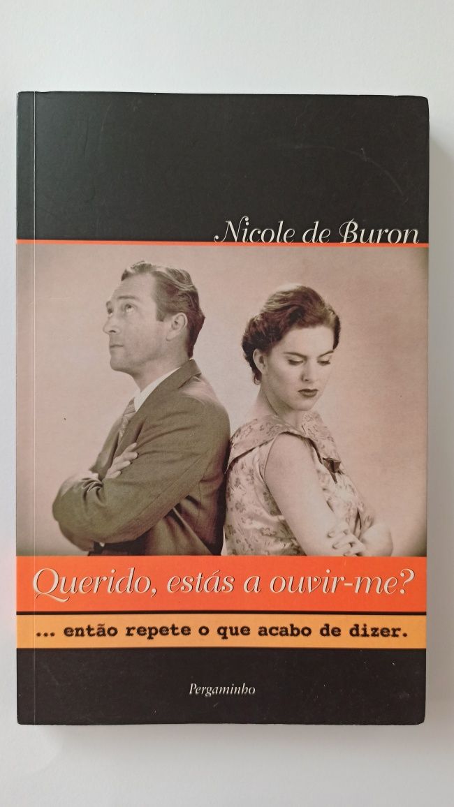 Querido, estás a ouvir-me? - Nicole de Buron