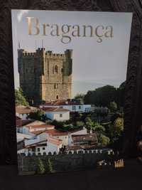 Bragança, um território para conquistar